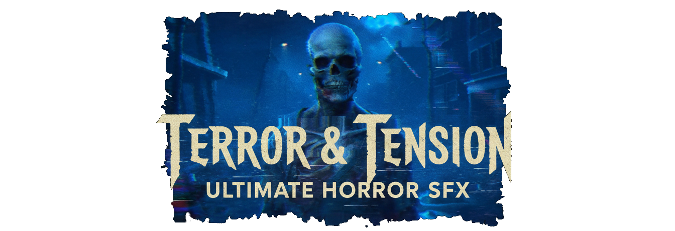 Tension and Terror Horror SFX